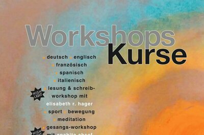 Volkshochschule Ein bunt gestaltetes Plakat mit Informationen zu verschiedenen Workshops und Kursen. Die Themen umfassen Sprachen, Sport, Meditation und Gesang.