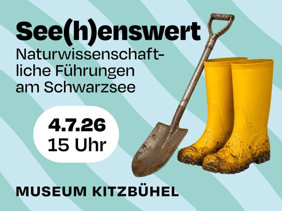 Eine Werbung für eine Naturführung am Schwarzsee. Zu sehen sind ein Spaten und gelbe Gummistiefel.